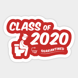 Class of 2020 - Quarantine - Graduation Sticker